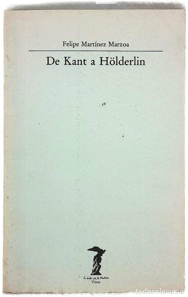 Libros: De Kant a H&ouml;lderlin - Mart&iacute;nez Marzoa, Felipe