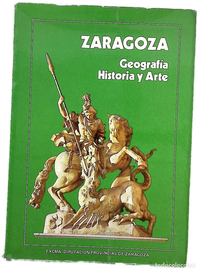 Libros: Zaragoza geograf&iacute;a, historia y arte