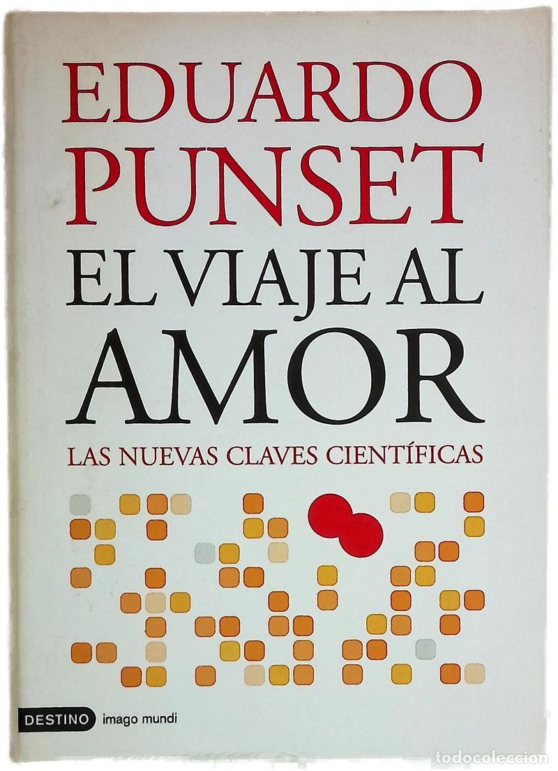 Libros: El viaje al amor las nuevas claves cient&iacute;ficas