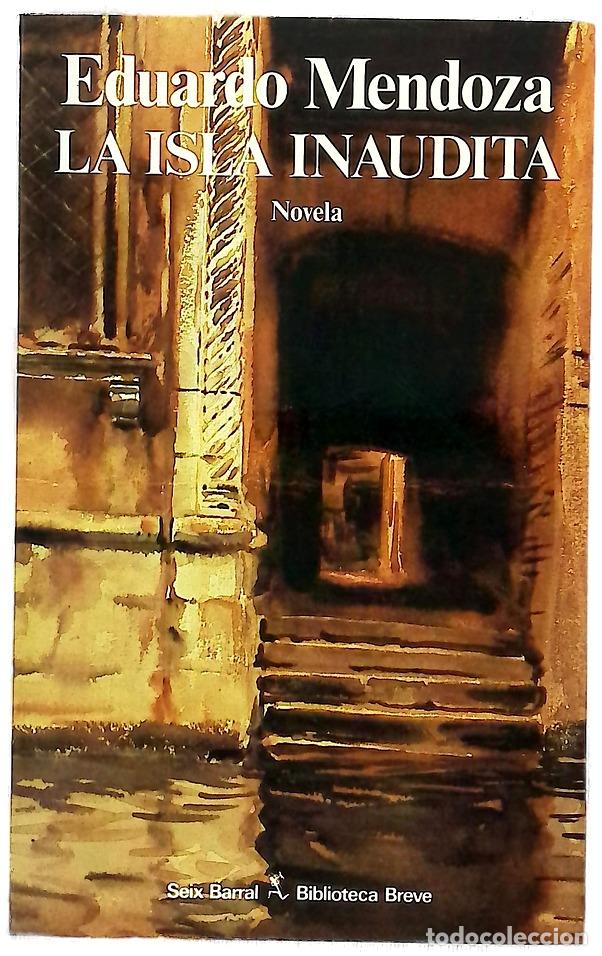 Livros em segunda m&atilde;o: La isla inaudita - Mendoza, Eduardo