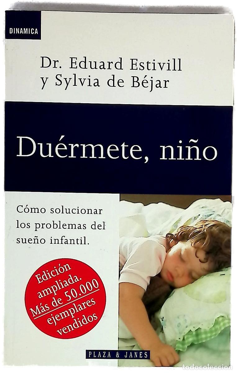 Livros em segunda m&atilde;o: Du&eacute;rmete, ni&ntilde;o - Estivill, Eduard; B&eacute;jar, Sylvia de