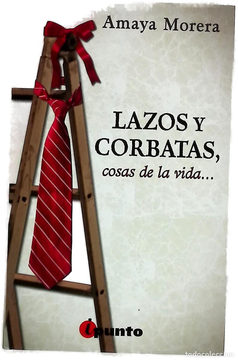 Livros em segunda m&atilde;o: Lazos y corbatas - Morera, Amaya