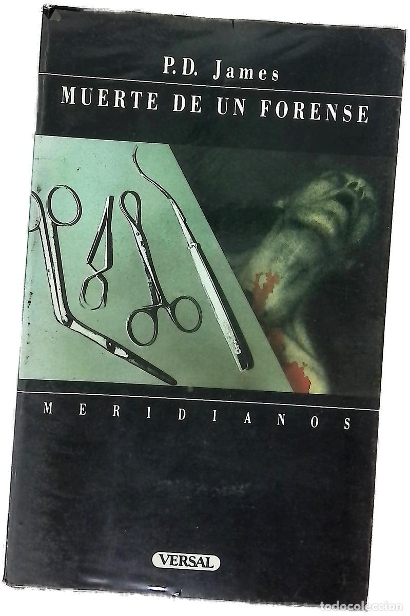 Livros em segunda m&atilde;o: Muerte de un forense - James, P. D; Mustieles, Jordi