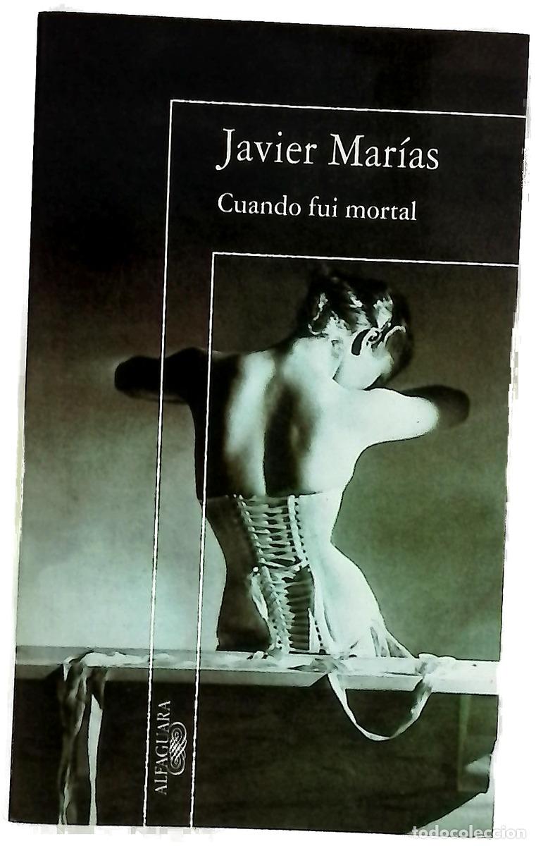 Livros em segunda m&atilde;o: Cuando fui mortal - Mar&iacute;as, Javier