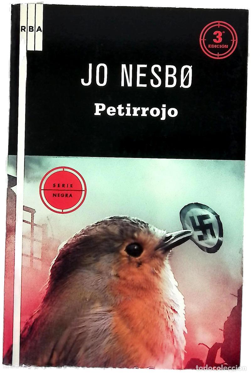 Libros: Petirrojo - Nesb&oslash;, Jo - RBA