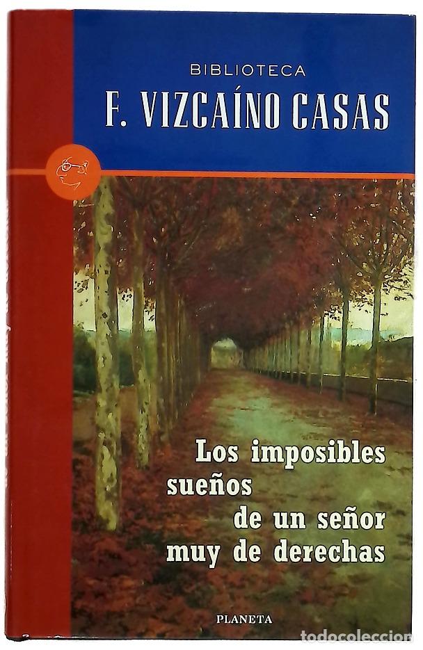 B&uuml;cher: Los imposibles sue&ntilde;os de un se&ntilde;or muy de derechas