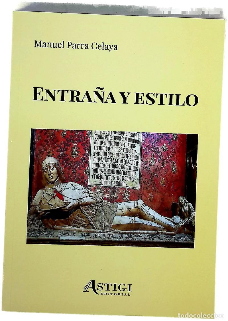B&uuml;cher: Entra&ntilde;a y estilo - Parra Celaya, Manuel