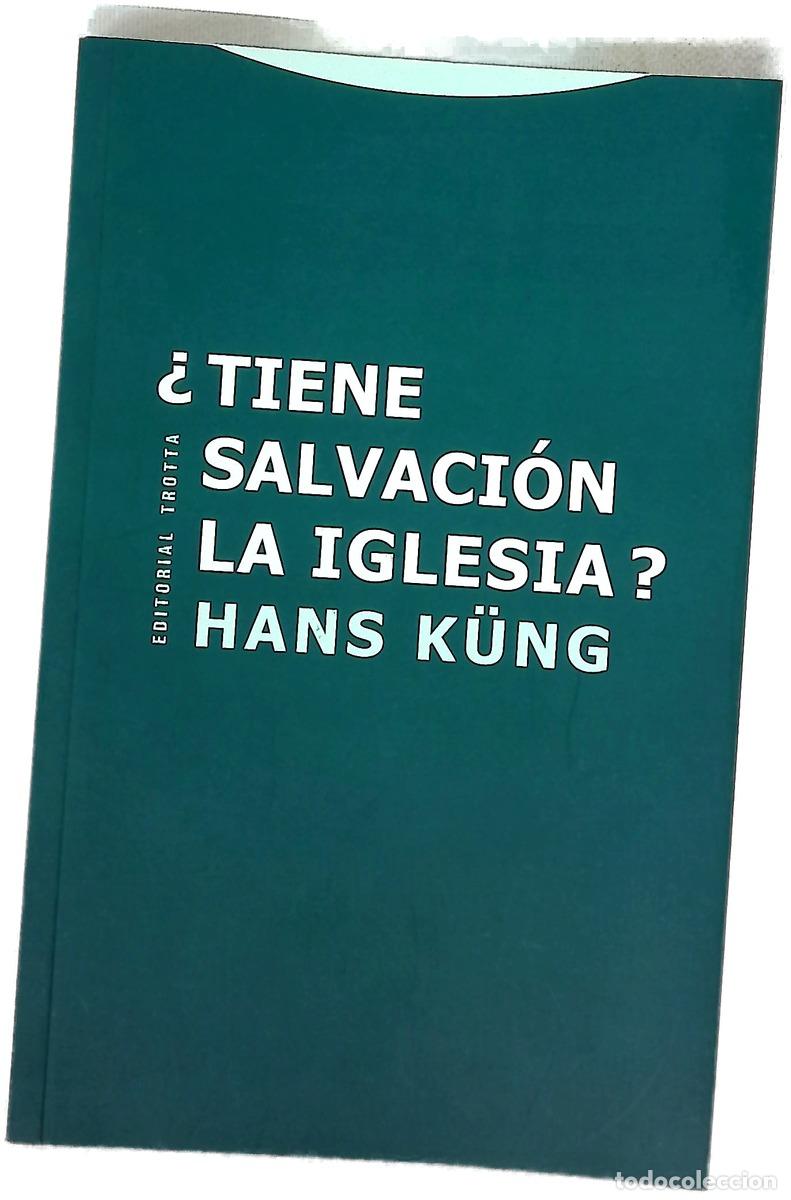 Livres: &iquest;Tiene salvaci&oacute;n la Iglesia?
