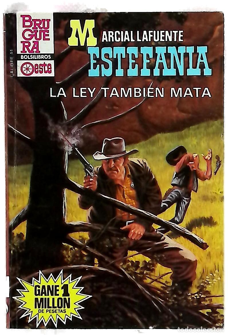 Livres: Novelas del Oeste. La ley tambi&eacute;n mata