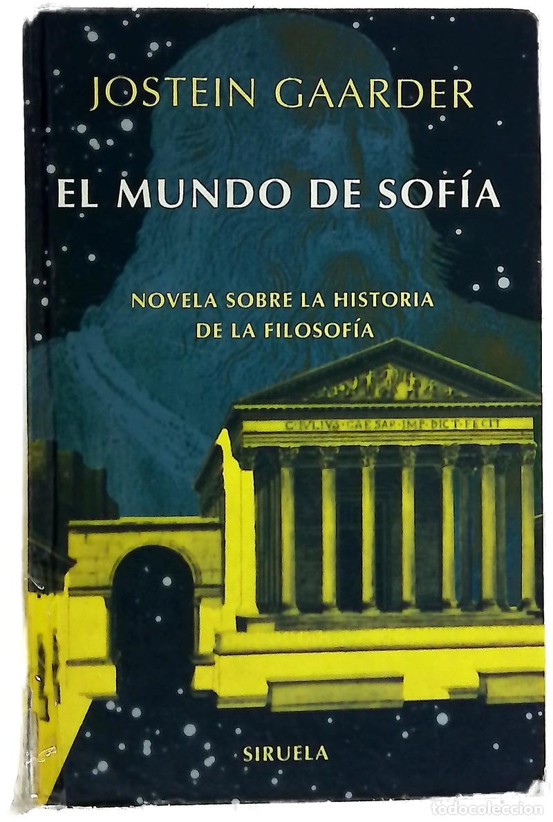 Livres: El mundo de Sof&iacute;a : novela sobre la historia de la filosof&iacute;a