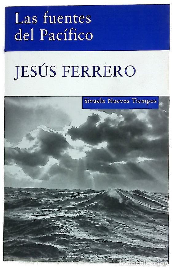 Livres: Las fuentes del Pac&iacute;fico - Ferrero, Jes&uacute;s
