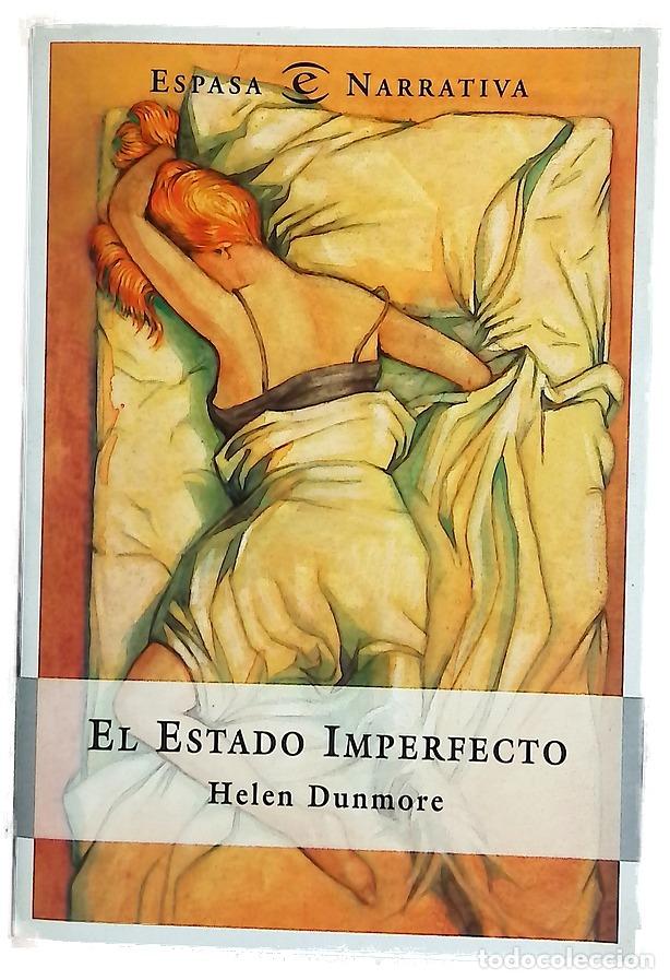 Livres: El estado imperfecto - Dunmore, Helen