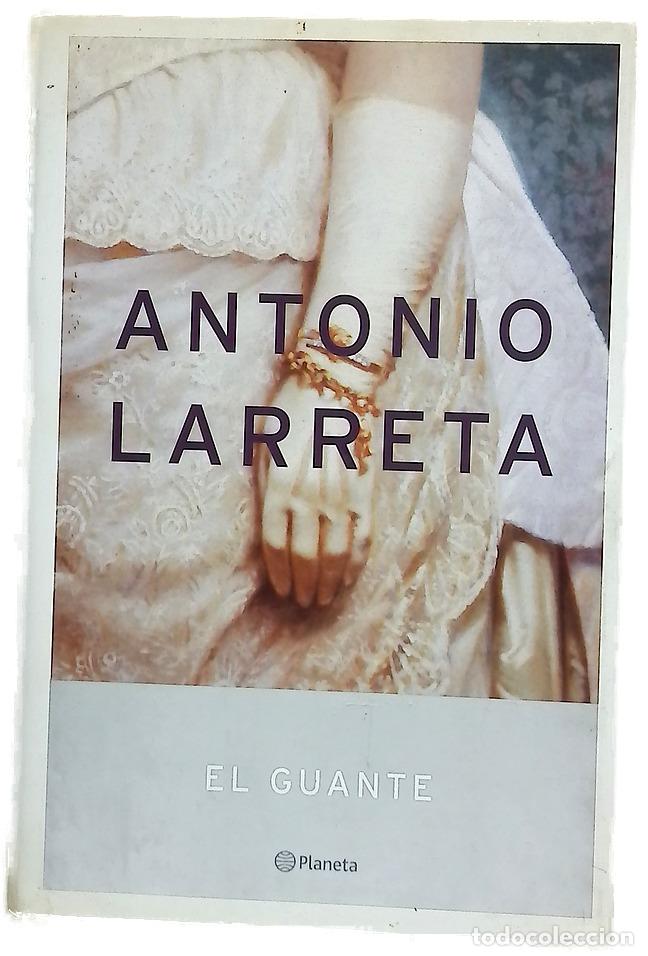 Livres: El Guante / The Glove - Antonio Larreta