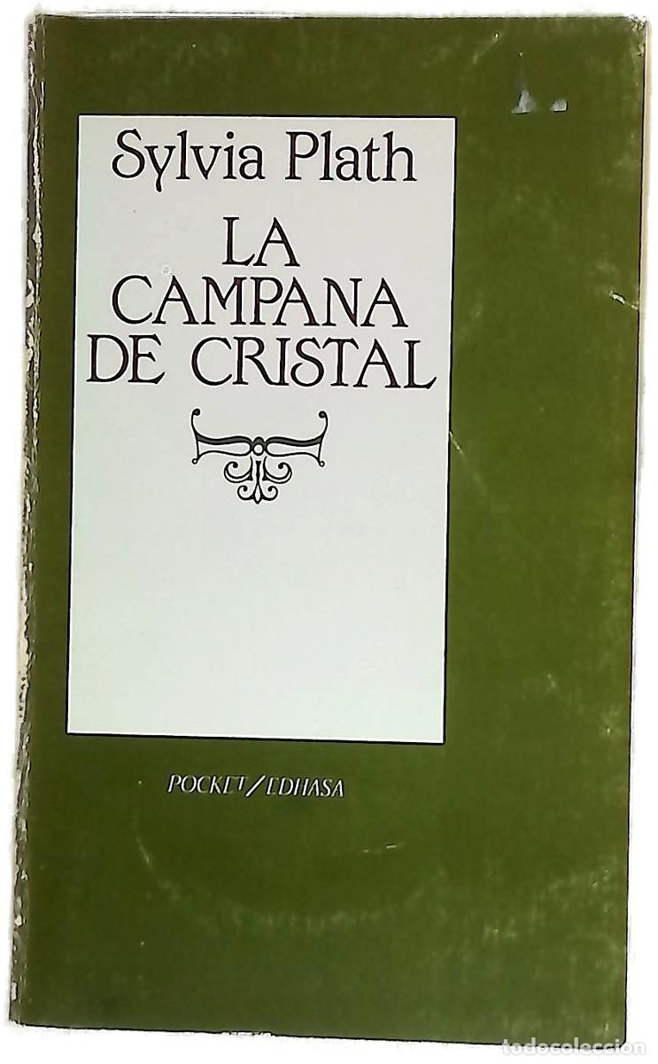 Livres: La campana de cristal - Plath, Sylvia