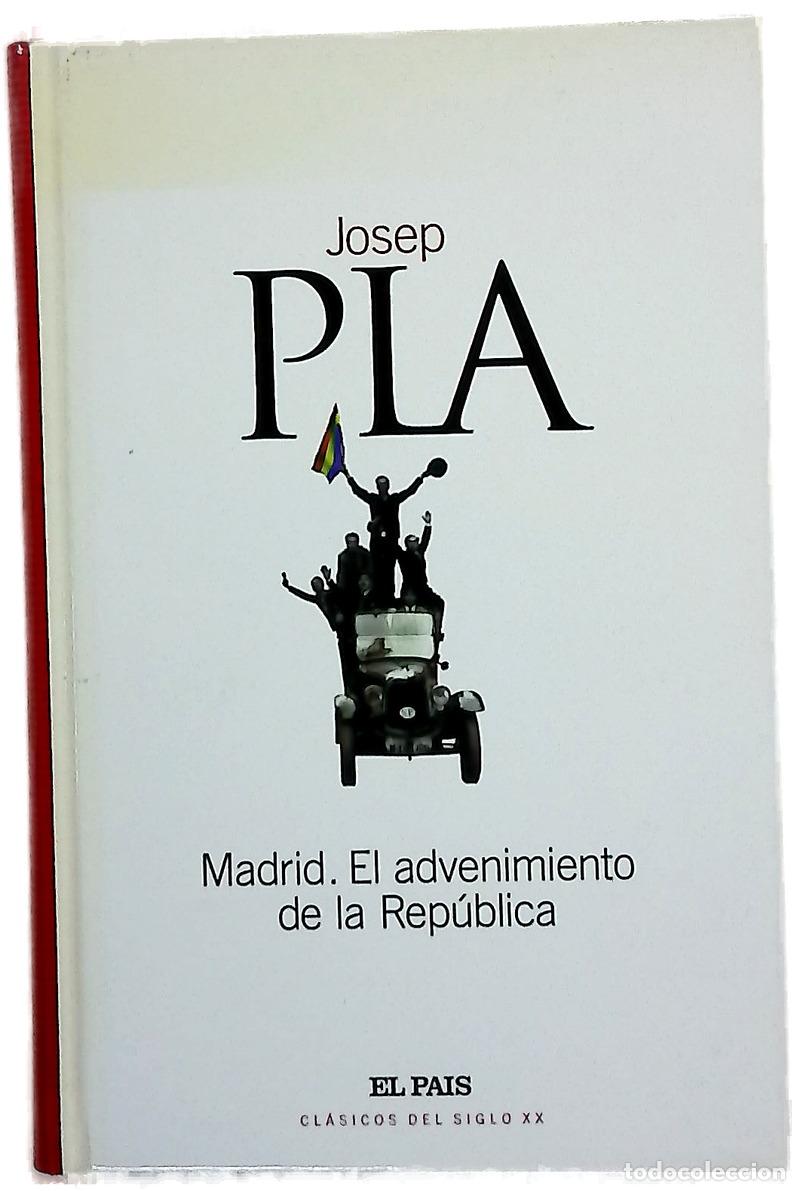 Livres: Madrid, el advenimiento de la Rep&uacute;blica