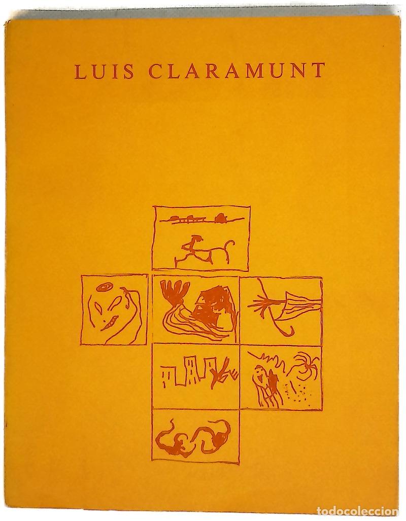 Livres: Luis Claramunt. Galer&iacute;a Magda Bellotti