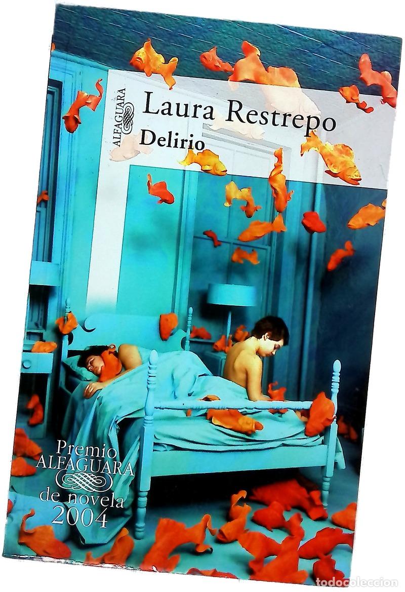 Livres: Delirio - Restrepo, Laura