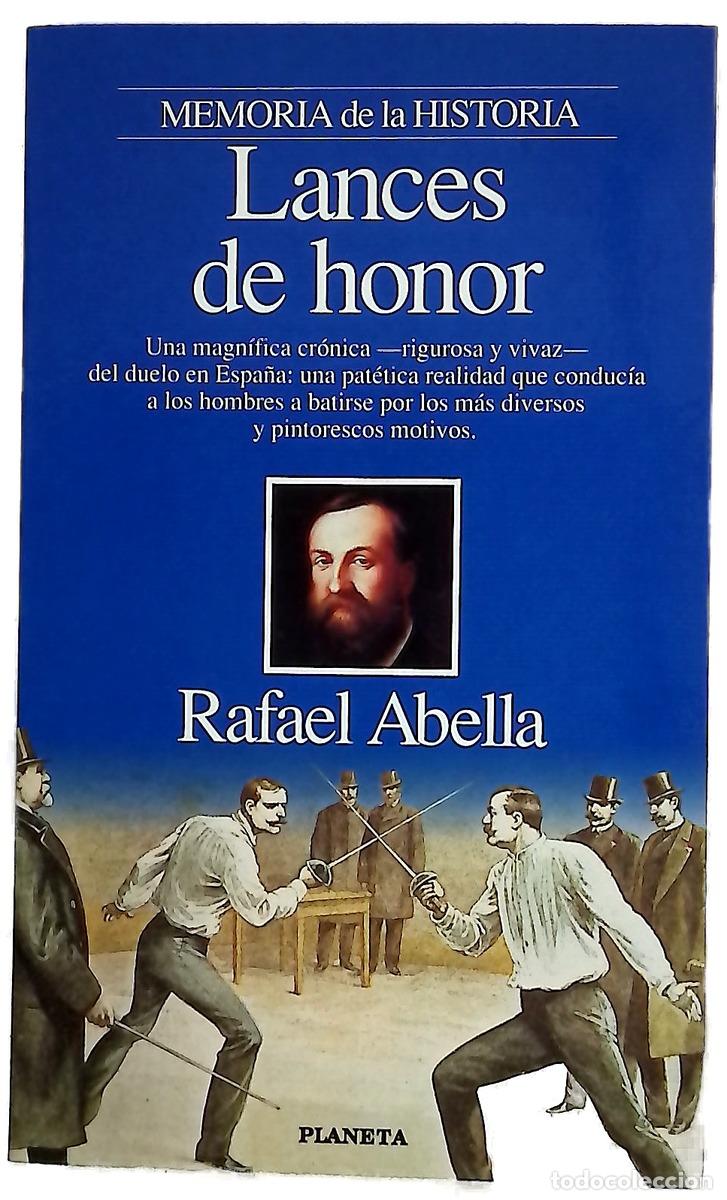 Livres: Lances de honor - Abella, Rafael