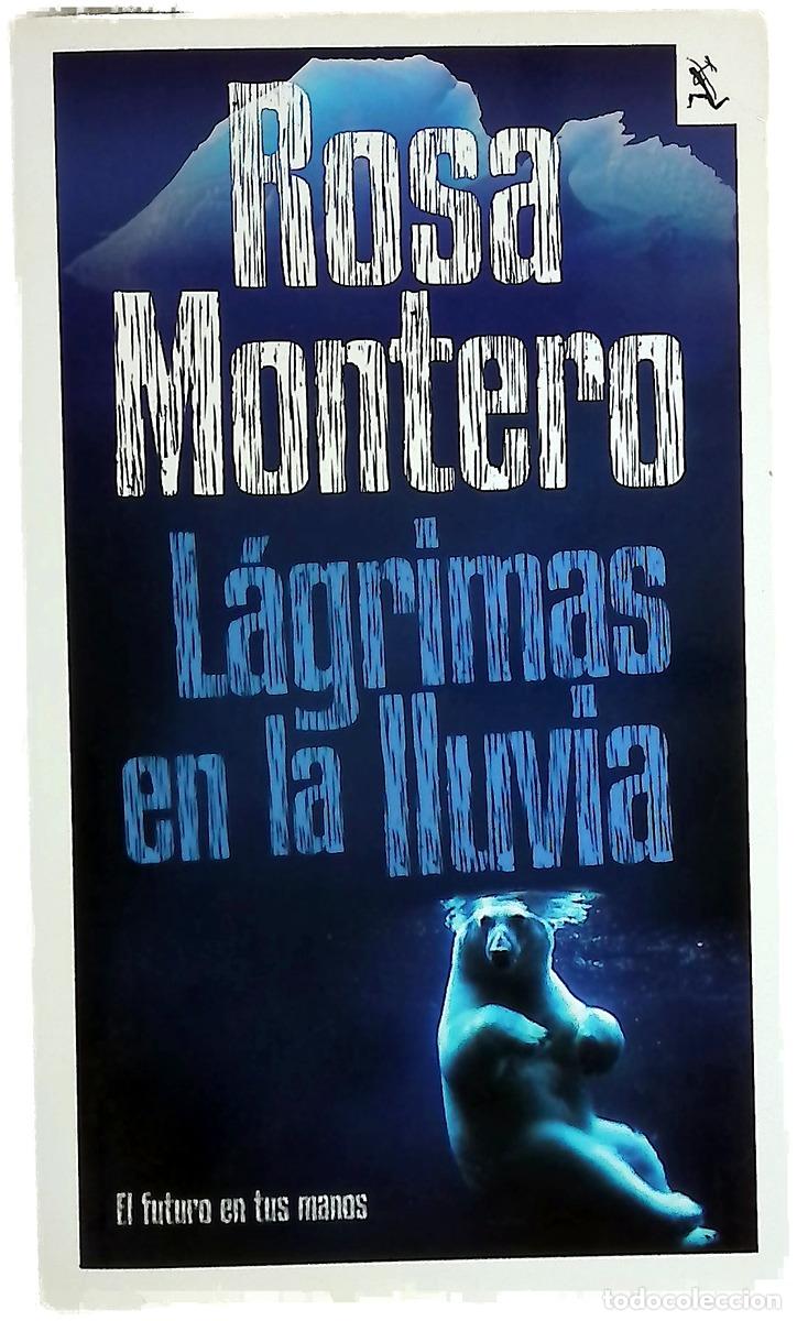 Libros: L&aacute;grimas en la lluvia - Montero, Rosa - Foto 1