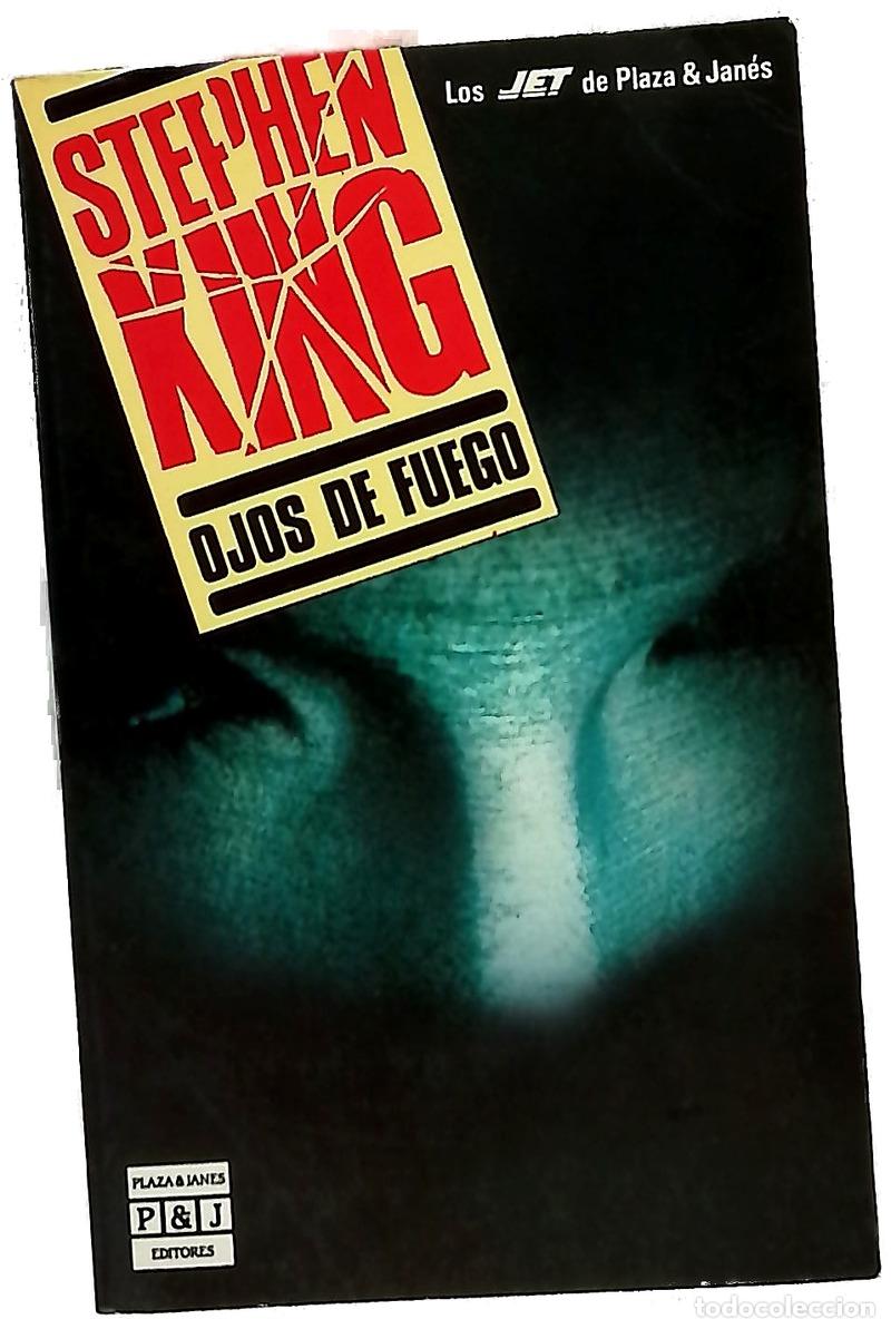 Libros: Ojos de fuego - King, Stephen; Goligorsky, Eduardo