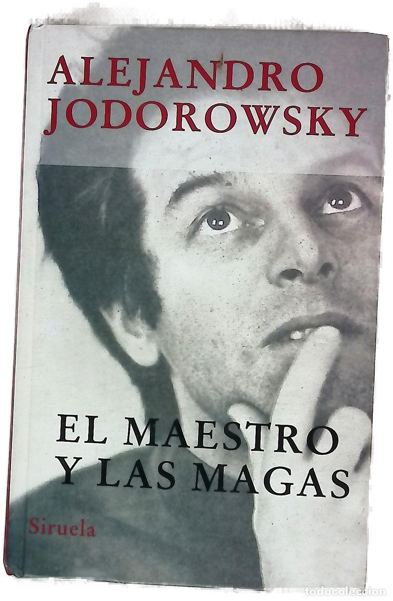 Libros: El maestro y las magas - Jodorowsky, Alejandro - Foto 1