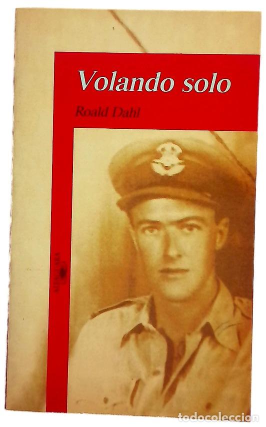Libros: Volando solo - Dahl, Roald