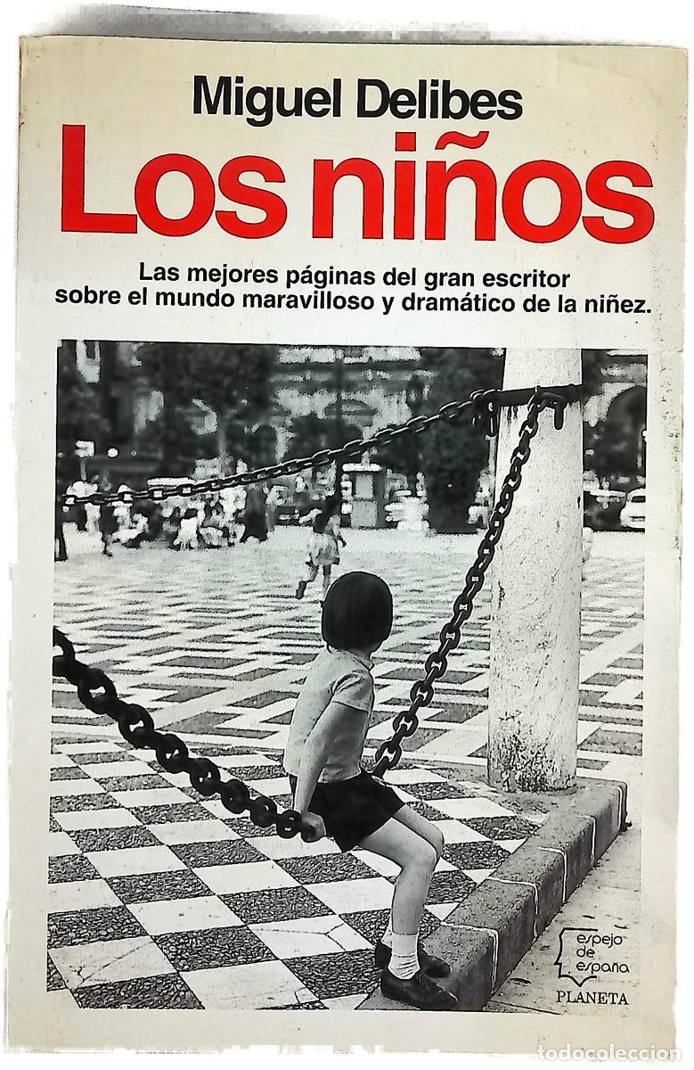 Libros: Los ni&ntilde;os - Delibes, Miguel