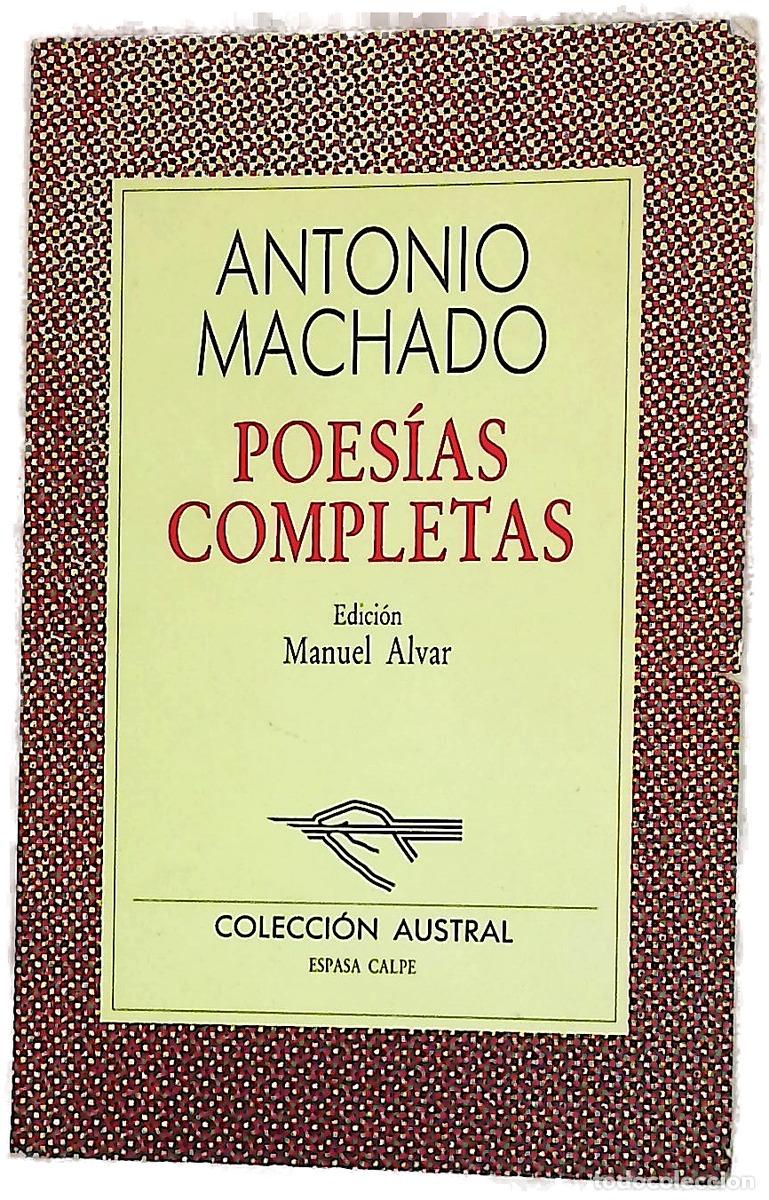 Libros: Poes&iacute;as completas - Machado, Antonio; Alvar, Manuel