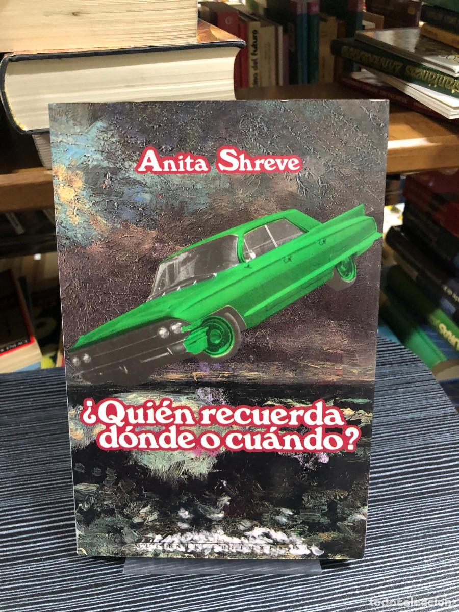 Libri di seconda mano: &iquest;Qui&eacute;n recuerda d&oacute;nde o cu&aacute;ndo? Anita Shreve