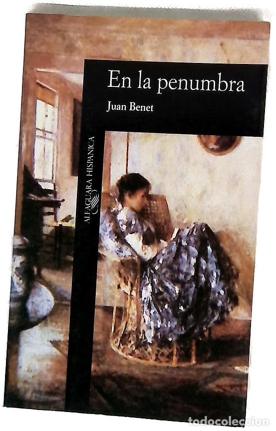 Libros: En la penumbra - Benet, Juan