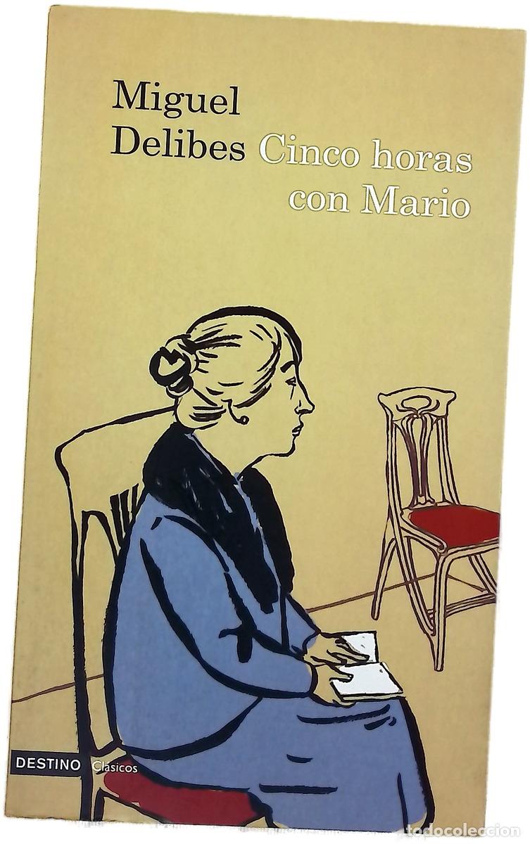 Libros: Cinco horas con Mario - Delibes, Miguel
