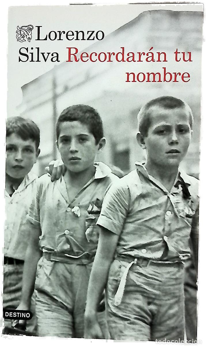 Libros: Recordar&aacute;n tu nombre - Silva, Lorenzo