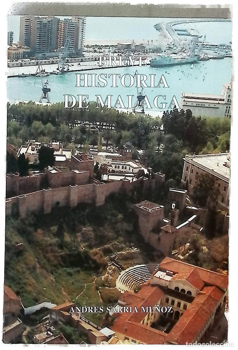 Libros: Breve historia de M&aacute;laga - Sarri&aacute; Mu&ntilde;oz, Andr&eacute;s