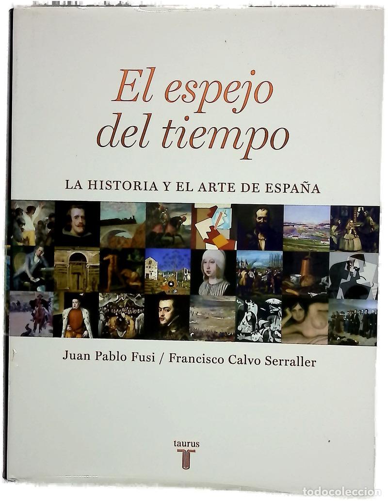 Libros: El espejo del tiempo la historia y el arte de Espa&ntilde;a