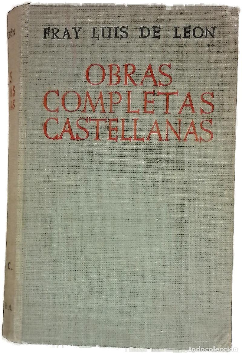 Libros: Obras completas castellanas de Fray Luis de Le&oacute;n