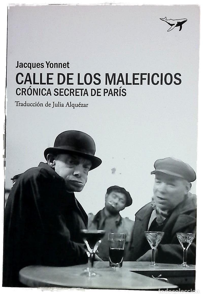 Libros: Calle de los Maleficios : cr&oacute;nica secreta de Par&iacute;s