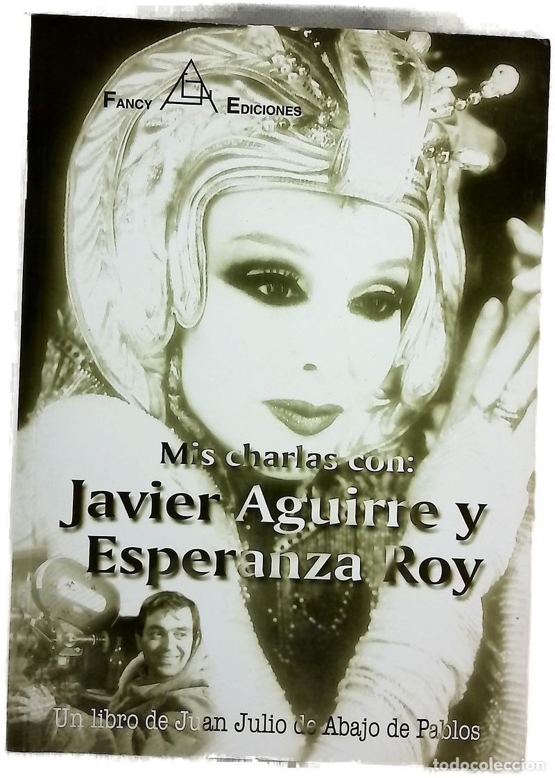 books: Mis charlas con Javier Aguirre y Esperanza Roy