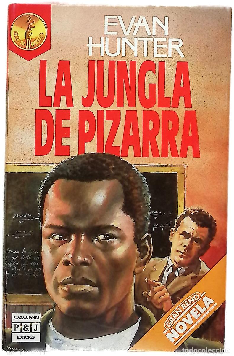 Livres: La jungla de pizarra - Hunter, Evan; Rubio, Miguel