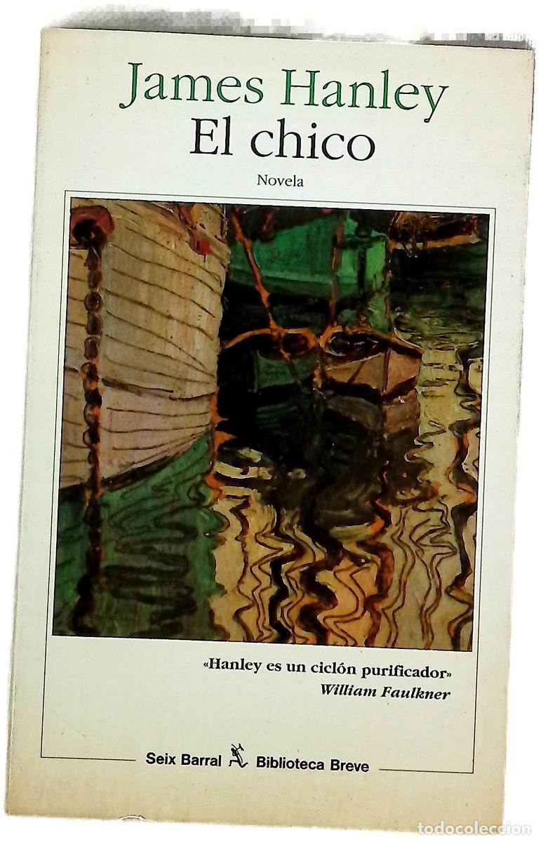 Livres: El chico - Hanley, James; Mateo, Elsa