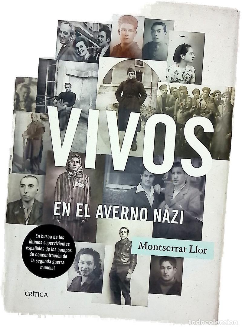 Livres: Vivos en el averno nazi : en busca de los &uacute;ltimos supervivientes espa&ntilde;oles de los campos de conce...