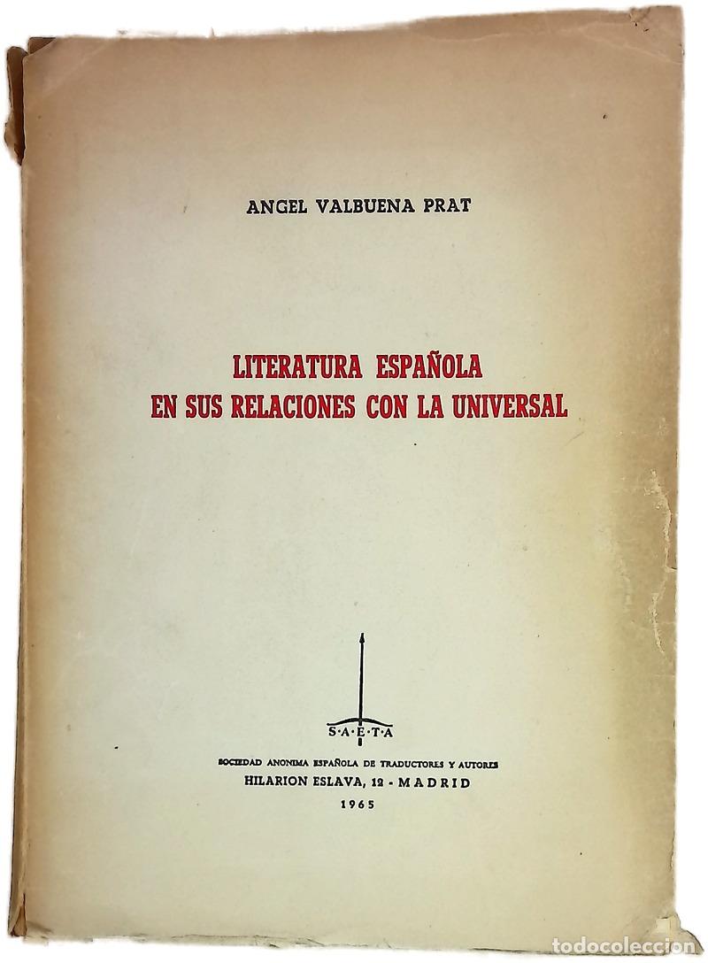 Livres: Literatura espa&ntilde;ola en sus relaciones con la universal...