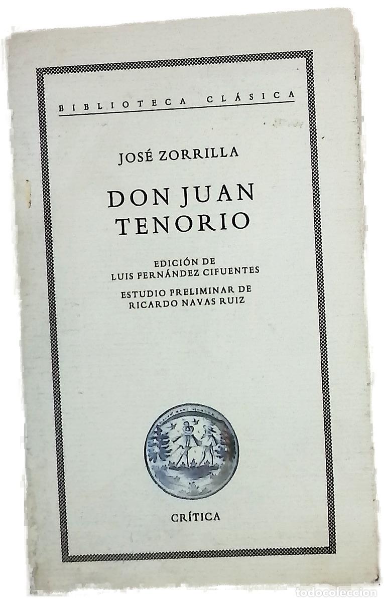 Livres: Don Juan Tenorio - Zorrilla, Jos&eacute;; Fern&aacute;ndez Cifuentes, Luis; Navas Ruiz, Ricardo