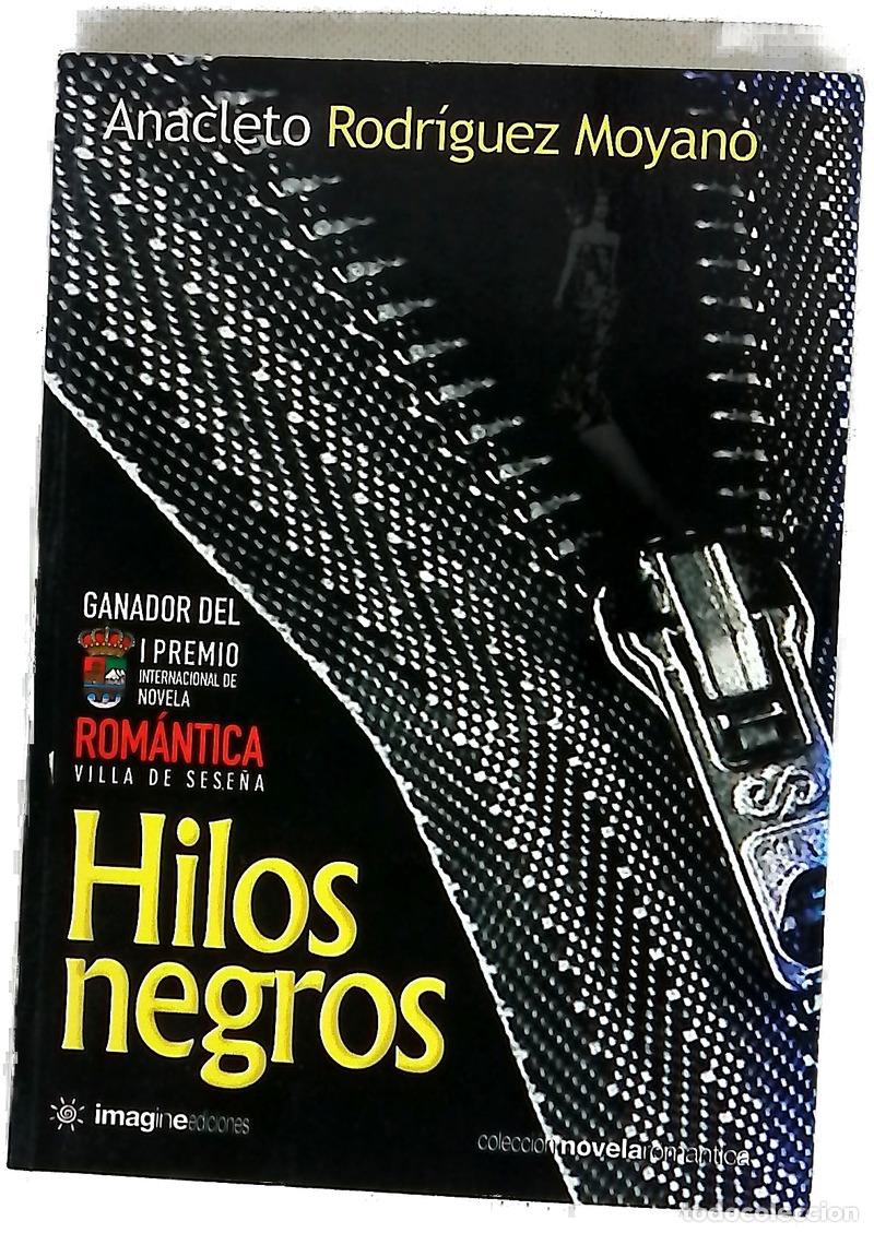Libros: Hilos negros - Anacleto Rodr&iacute;guez