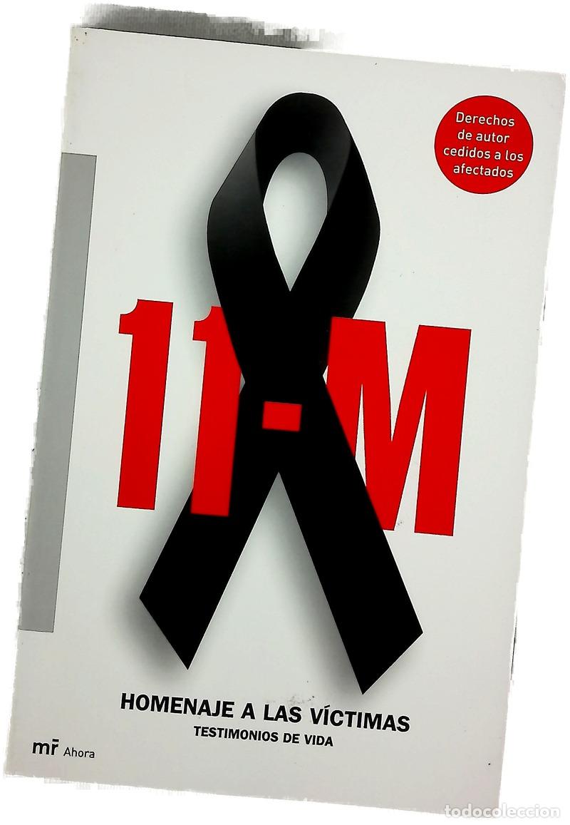 Libros: 11-M, homenaje a las v&iacute;ctimas testimonios de vida