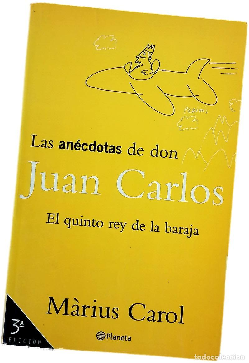Libros: Las an&eacute;cdotas de don Juan Carlos el quinto rey de la baraja