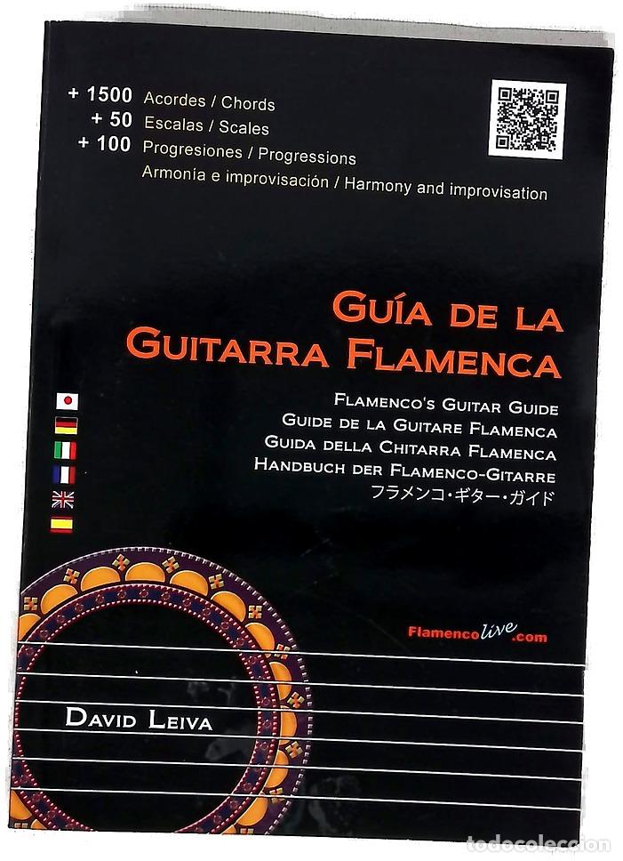 Libros: Gu&iacute;a de la guitarra flamenca = Flamenco's guitar guide = Guide de la guitare flamenca = Guida del...