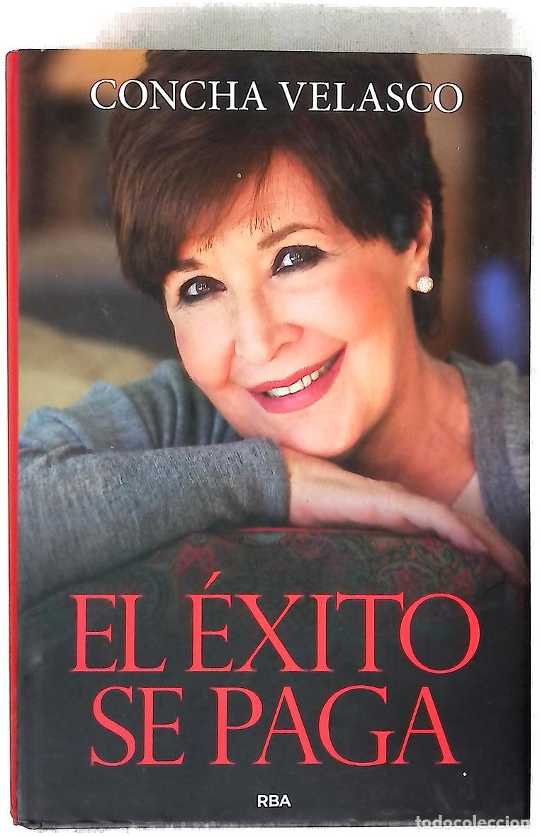 Libros: El &eacute;xito se paga - Velasco, Concha