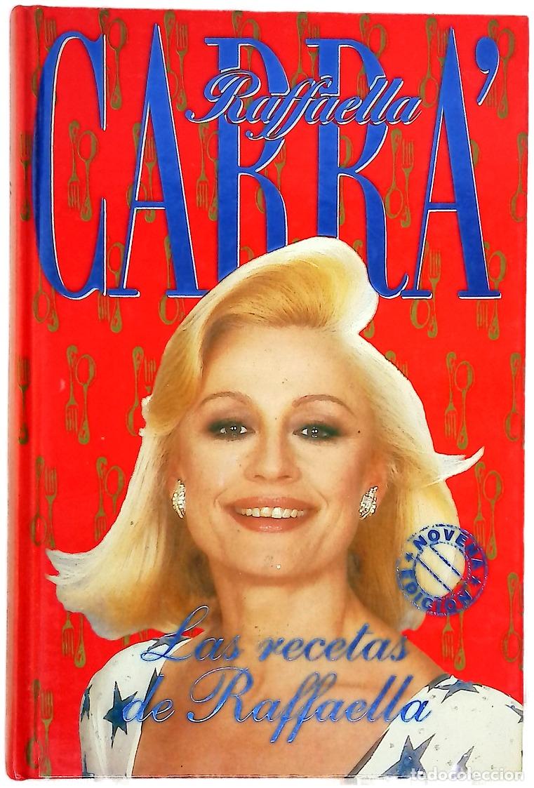 Libros: Las recetas de Raffaella - Carr&agrave;, Raffaella
