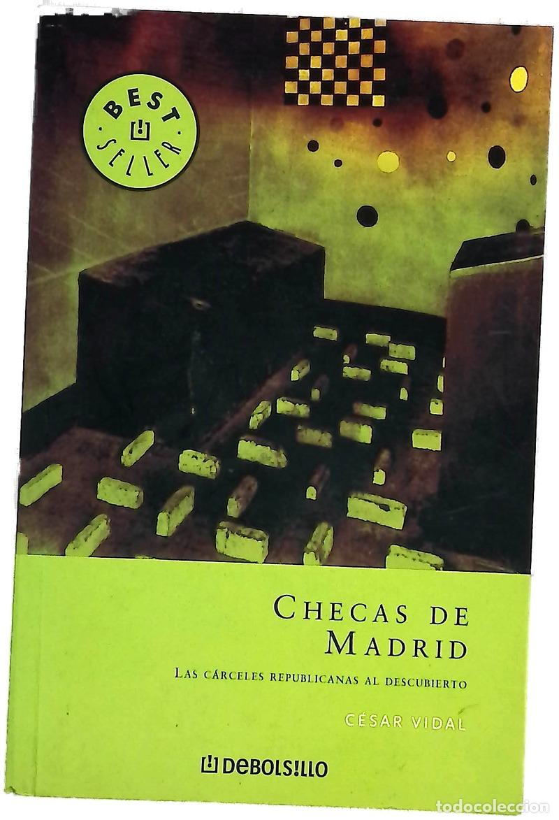 Libros: Checas de Madrid - Vidal, C&eacute;sar