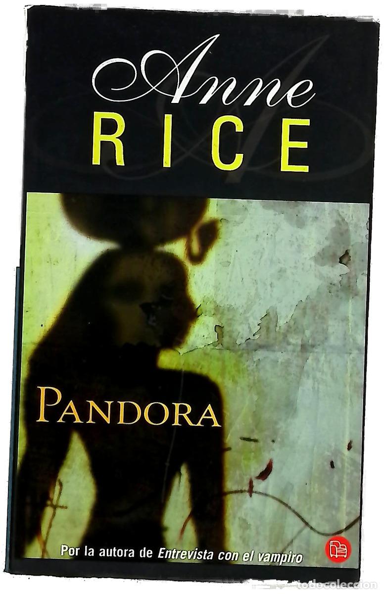 Libros: Pandora - Rice, Anne - Suma de Letras
